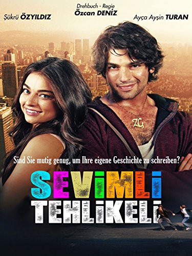 Türkische Liebeskomödie 2015: Sevimli Tehlikeli